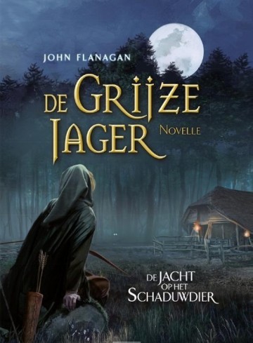 9789025768263 flanagan john   jacht op het schaduwdier grijze jager na deel 12 9789025768263