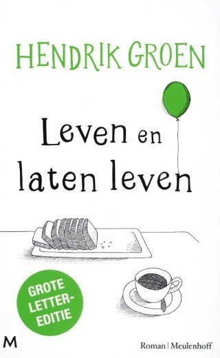 9789029093217 groen hendrik   leven en laten leven   grote letter editie 9789029093217