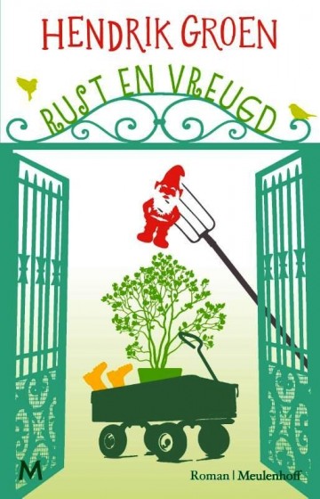 9789029094122  hendrik groen rust en vreugd 9789029094122covermeulenhoff