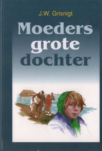9789029700757 jw grisnigt moeders grote dochter hertog koster banier voorhoeve