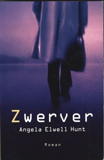 9789029717083 hunt angela elwell   zwerver 9789029717083 zwerver roman angela elwell hunt 9029717084 9789029717083