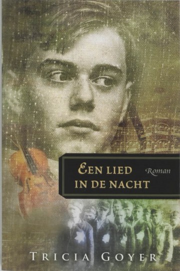 9789029717977 tricia goyer een lied in de nacht 9789029717977 voorhoeve