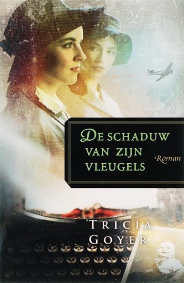 9789029718165 tricia goyer de schaduw van zijn vleugels 9789029718165
