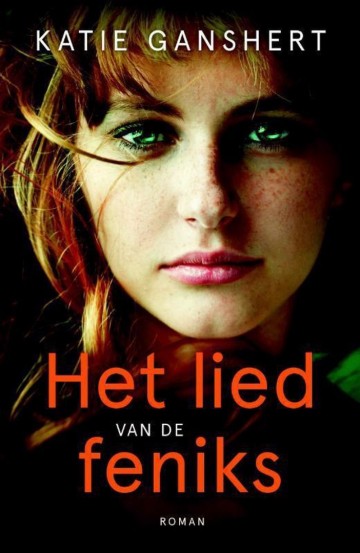 9789029727013 ganshert katie   het lied van de feniks 9789029727013