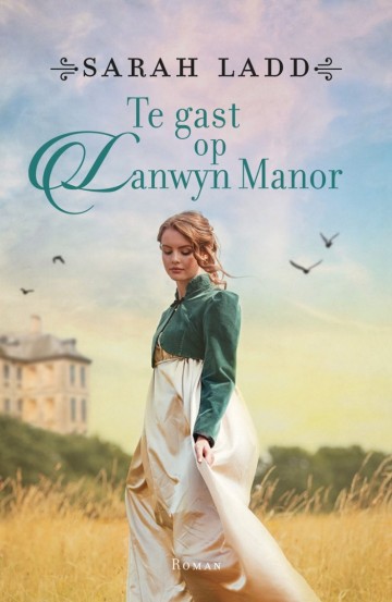 9789029729420 ladd sarah   te gast op lanwyn manor 9789029729420