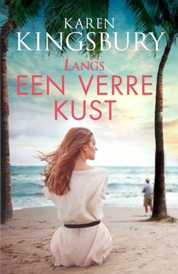 9789029732666 kingsbury karen   langs een verre kust 9789029732666