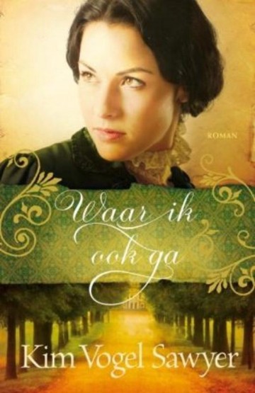 9789029795968 kim vogel swayer waar ik ook ga 0