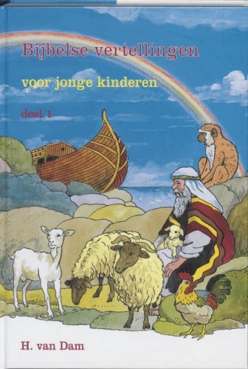 9789033108723 dam h van   bijbelse vertellingen voor jonge kinderen deel 1 9789033108723