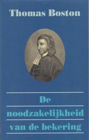 9789033108778 boston thomas   de noodzakelijkheid van de bekering