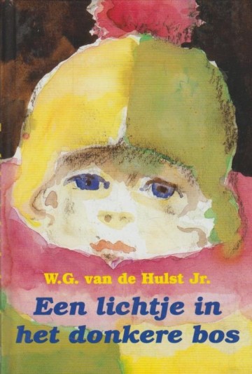 9789033112249 hulst wg van de jr   een lichtje in het donkere bos 9789033112249