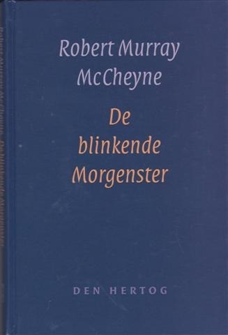 9789033113376 mccheyne robert murray   de blinkende morgenster 9789033113376