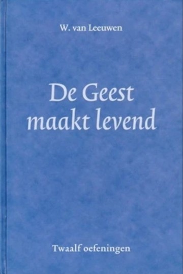 9789033114090 leeuwen w van   de geest maakt levend 9789033114090