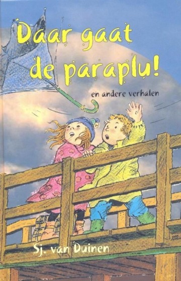 9789033115240 sj van duinen sj sj daar gaat de paraplu voorleesverhalen 9789033115240 514x800