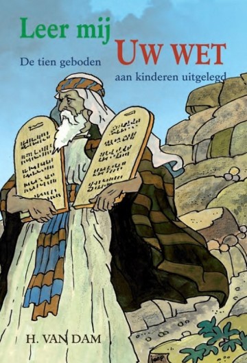 9789033115332 h van dam leer mij uw wet uitgeverij den hertog 9789033115332