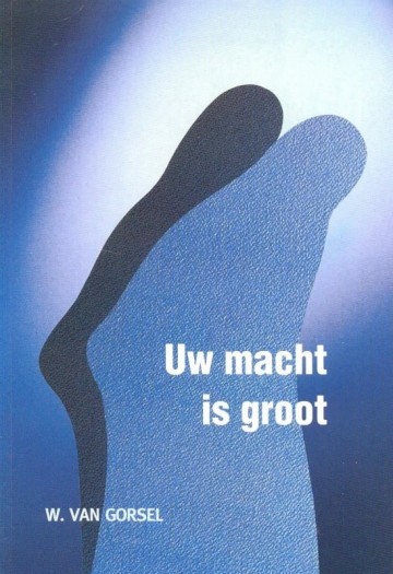 9789033117701 gorsel ds w van uw macht is groot 9789033117701