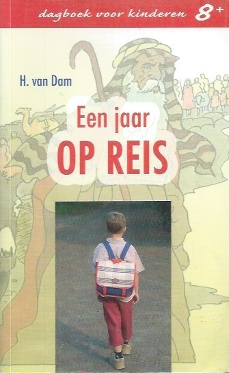 9789033118289 h van dam een jaar op reis 9789033118289 uitgeverij den hertog 9789033118289 koster de banier 2