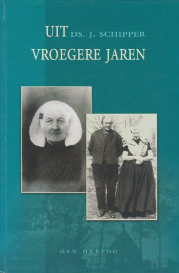9789033119569 ds j schipper uit vroeger jaren uitgeverij den hertog koster de banier 9789033119569