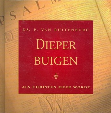 9789033122385 dieper buigen als christus meer wordt 9789033122385 uitgeverij den hertog