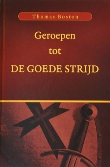 9789033122781 boston thomas   geroepen tot de goede strijd 9789033122781