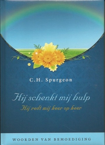 9789033124518 spurgeon ch   hij schenkt mij hulp hij redt mij keer op keer 9789033124518 0