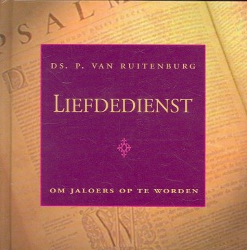 9789033125133 ds p van ruitenburg liefdedienst om jaloers op te worden 9789033125133 0
