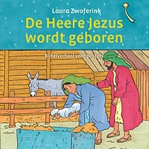 Zwoferink, Laura - De Heere Jezus wordt geboren