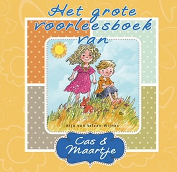 Velzen-Wijnen,A.van - Grote voorleesboek Cas en Maartje