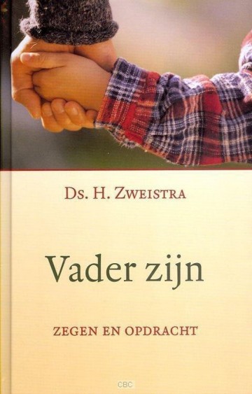 9789033127472 zweistra ds h   vader zijn 9789033127472