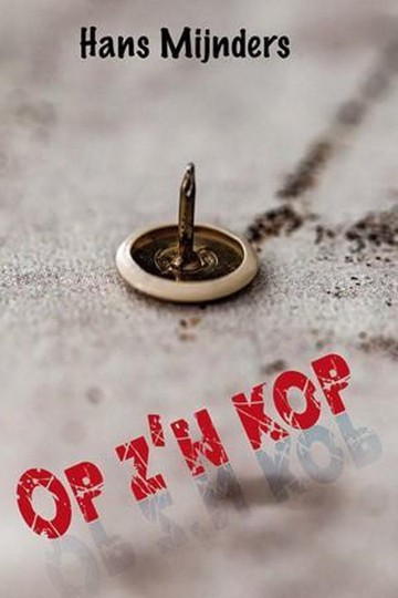 9789033129520 hans mijnders op zn kop uitgeverij den hertog 9789033129520