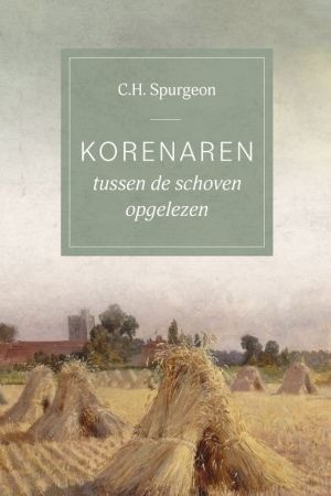 9789033132490 spurgeon korenaren tussen de schoven opgelezen