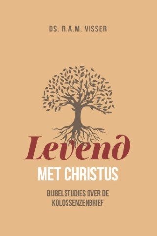 9789033132728 ds ram visser levend met christus bijbelstudies 9789033132728