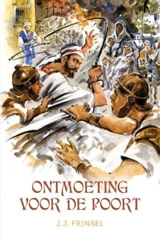 9789033132780 jj frinsel ontmoeting voor de poort 9789033132780