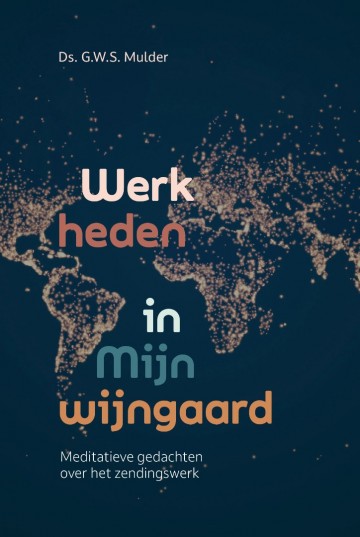 9789033133909 werk heden in mijn wijngaard 9789033133909