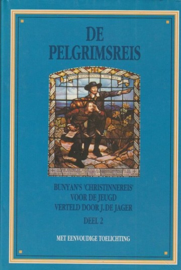 9789033603693 bunyan john j de jager de pelgrimsreis de christinnereis voor de jeugd verteld