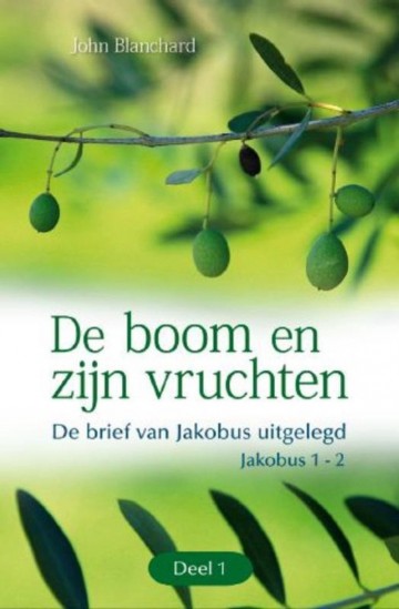 9789033607578 blanchard john   de boom en zijn vruchten   deel 1 9789033607578