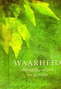 Serie 'Pareltjes' - Waarheid