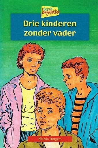 9789033617393 martin rutgers drie kinderen zonder vader