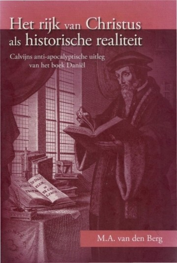 9789033629402 ma van den berg het rijk van christus als historische realiteit 9789033629402