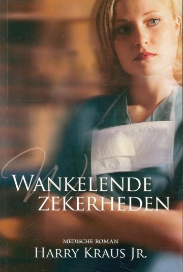 9789033632235 kraus harry   wankelende zekerheden 9789033632235