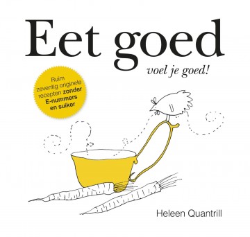 9789033632822  quantrill heleen   eet goed voel je goed 9789033632822
