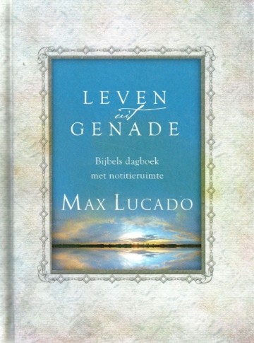 9789033819254 lucado leven uit genade 9789033819254
