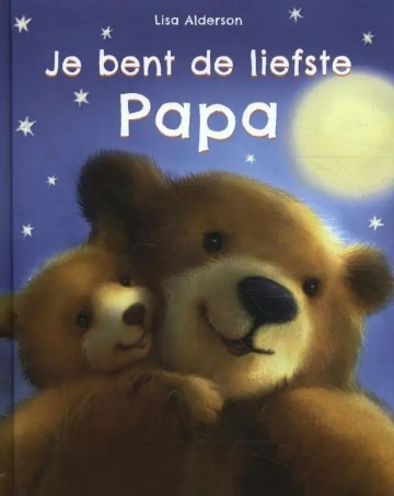 9789036637732 lisa alderson je bent de liefste papa 9789036637732