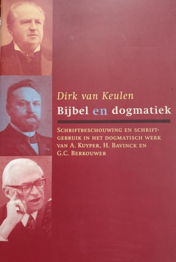 9789043506601 dirk van keulen bijbel en dogmatiek 9789043506601