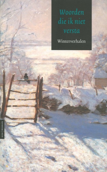 9789043508001 verboom sjaak ea   woorden die ik niet versta   winterverhalen 9789043508001