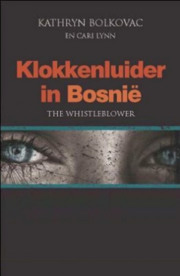 9789043519342 bolkovac kathryn   klokkenluider in bosnie 9789043519342
