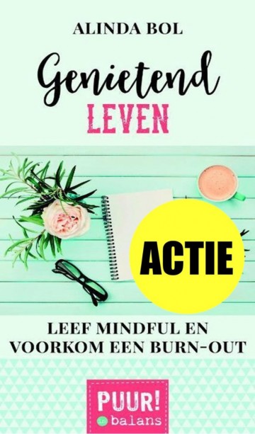 9789043529334 puur balans puur gnoetend leven alinda bol geeft in puur in balans genietend leven een handreiking voor een mindful leven iedereen heeft het druk 9789043529334 puur balans puur