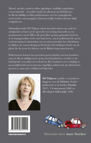 9789044655421 wil thijssen die ene melding 9789044655421 politieverhalen achterkant