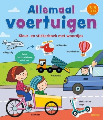 9789044764215 allemaal voertuigen herbruikbaar stickerboek stikkerboek eerste woordjes leren hertognl bolcom hertog bol