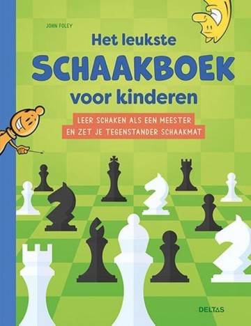 9789044765557 het leukste schaakboek voor kinderen