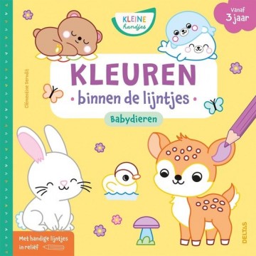 9789044772388 kleuren binnen de lijntjes voor kleine handjes   babydieren 9789044772388